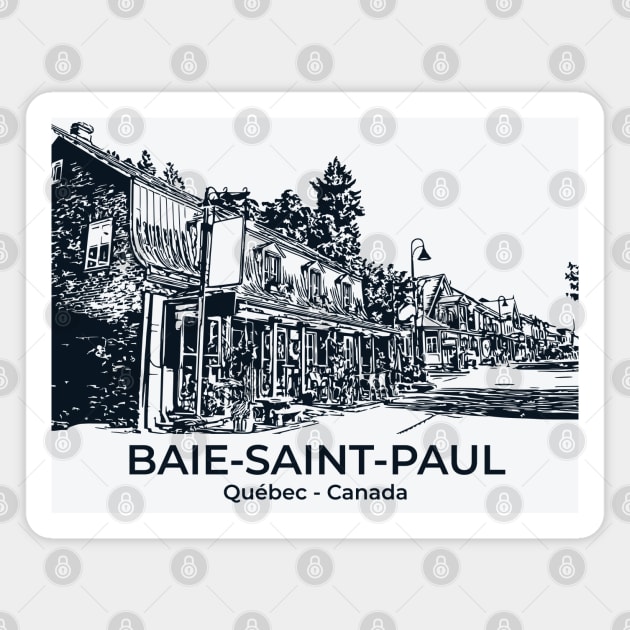 Baie-Saint-Paul - Québec Magnet by Lakeric